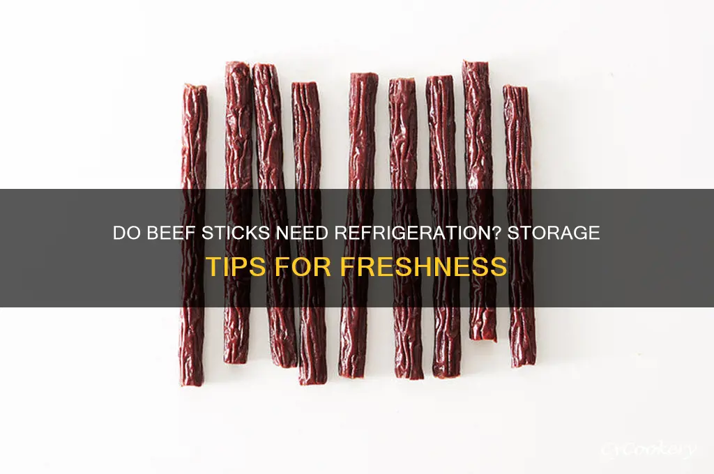 do beef sticks have to be refrigerated