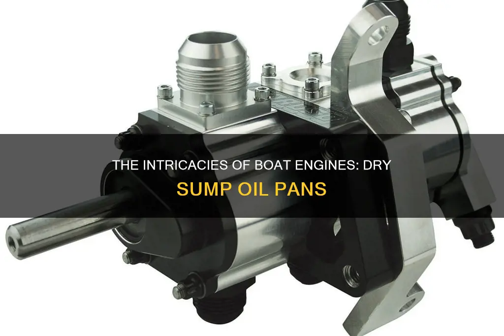 do boats have dry sump oil pans