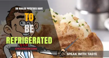 Should Boiled Potatoes Be Refrigerated? Storage Tips for Freshness