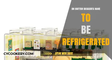 Butter Desserts: Refrigerate or Not? Essential Storage Tips Revealed