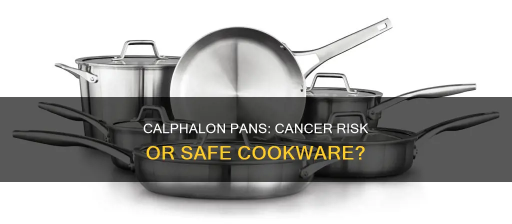 do calphalon pans cause cancer