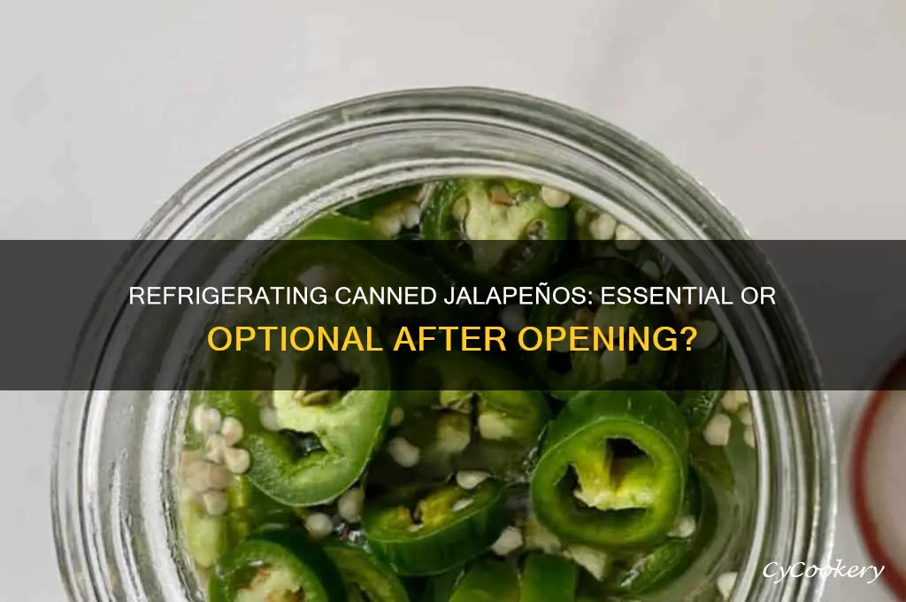do canned jalapenos have to be refrigerated