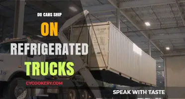 Do Cans Need Refrigerated Trucks for Shipping? Exploring the Facts