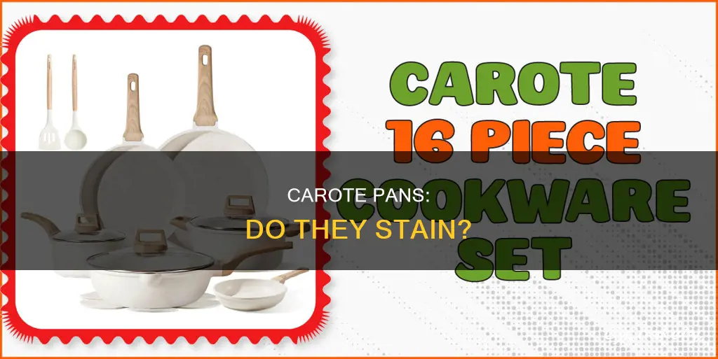 do carote pans stain