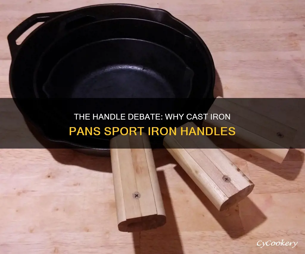 do cast iron pans have to have an iron handle