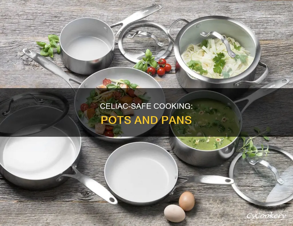 do celiacs need separate pots and pans