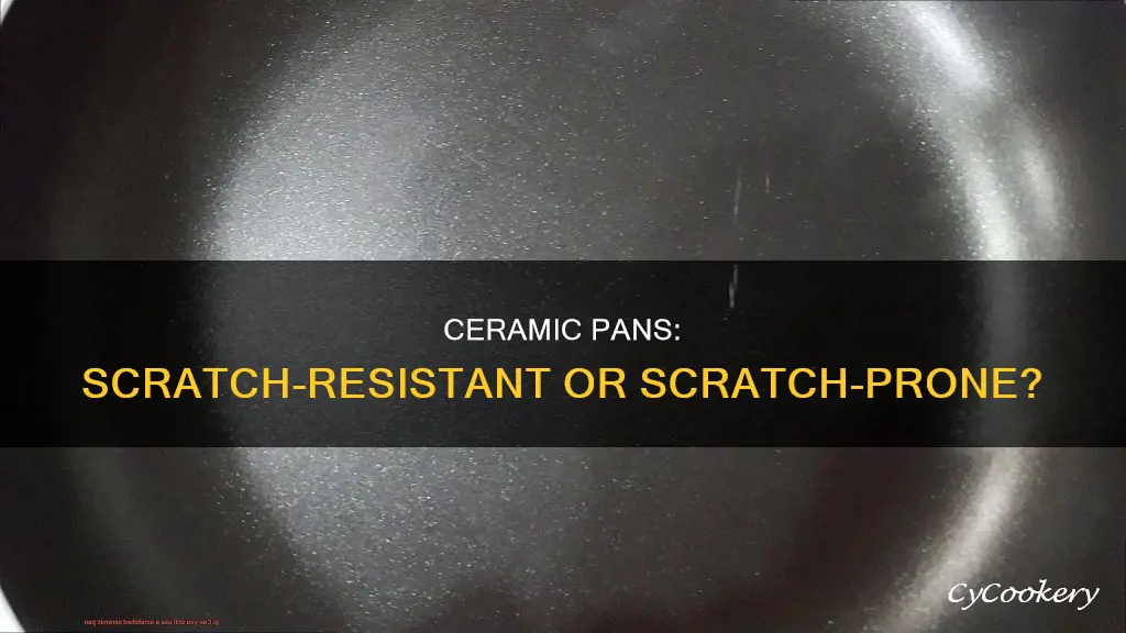 do ceramic pans scratch