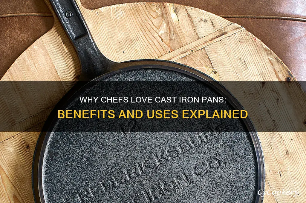 do chefs use cast iron pans