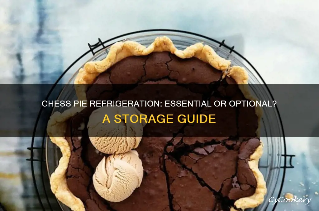 do chess pies have to be refrigerated