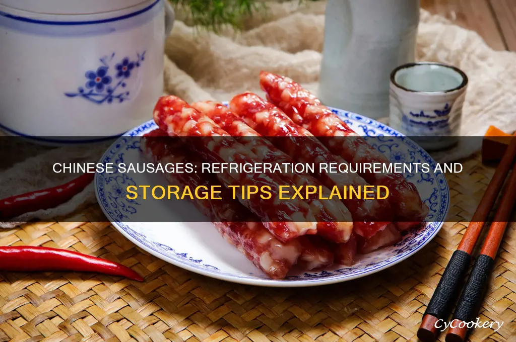do chinese sausages have to be refrigerated