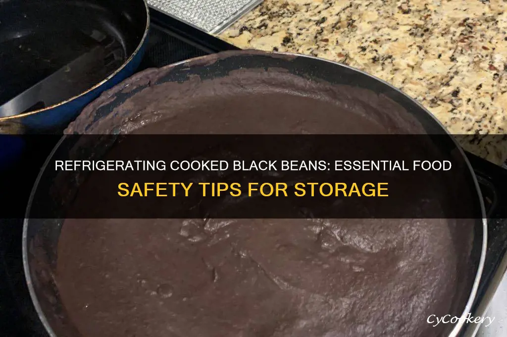 do cooked black beans have to be refrigerated