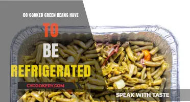 Should Cooked Green Beans Be Refrigerated? Storage Tips Revealed