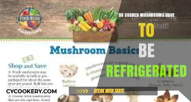 Should Cooked Mushrooms Be Refrigerated? Storage Tips for Freshness