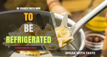 Should Cooked Pasta Be Refrigerated? Storage Tips for Freshness