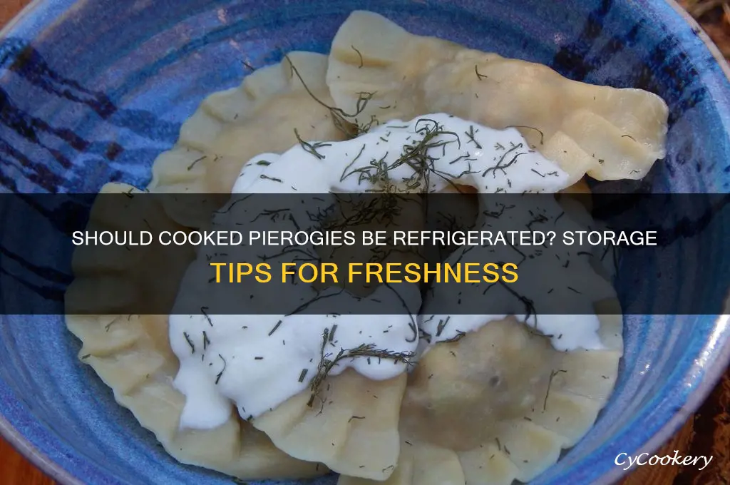do cooked pierogies have to be refrigerate