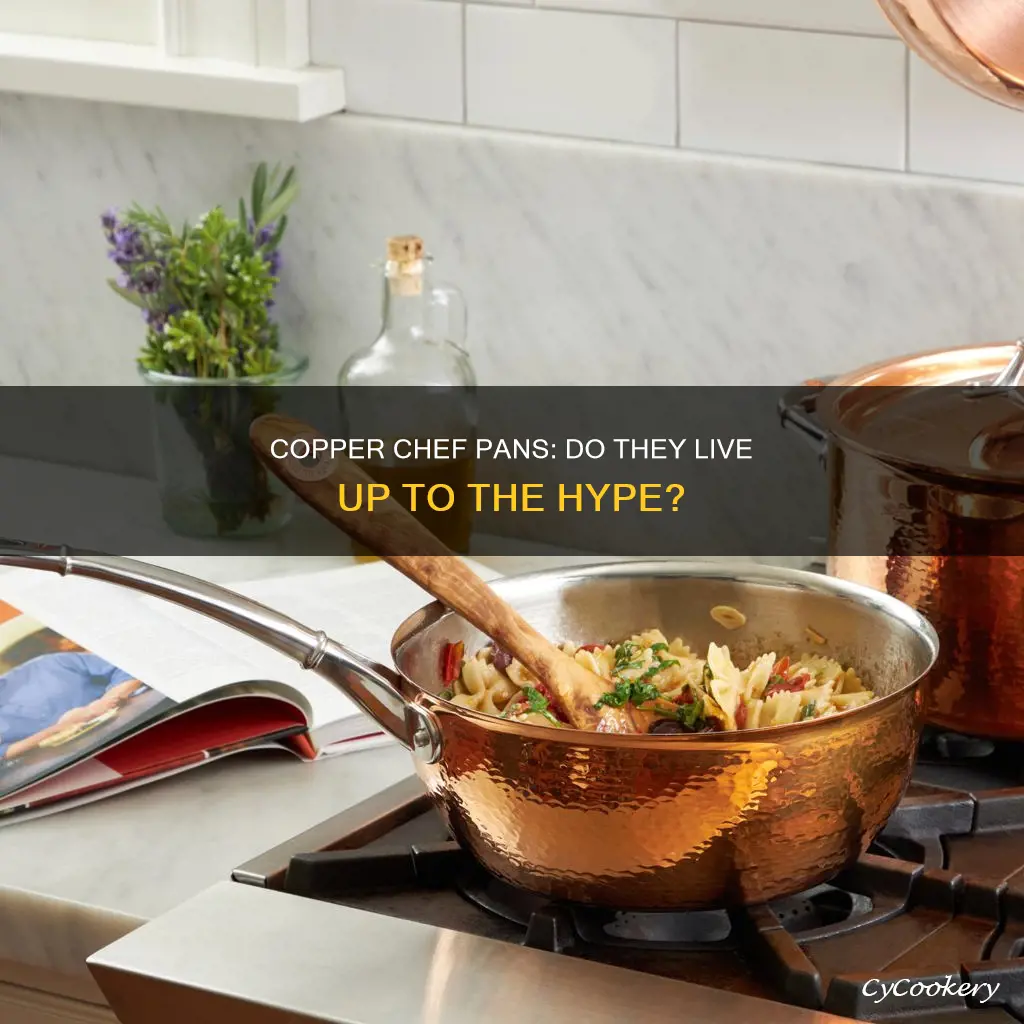 do copper chef pans really work