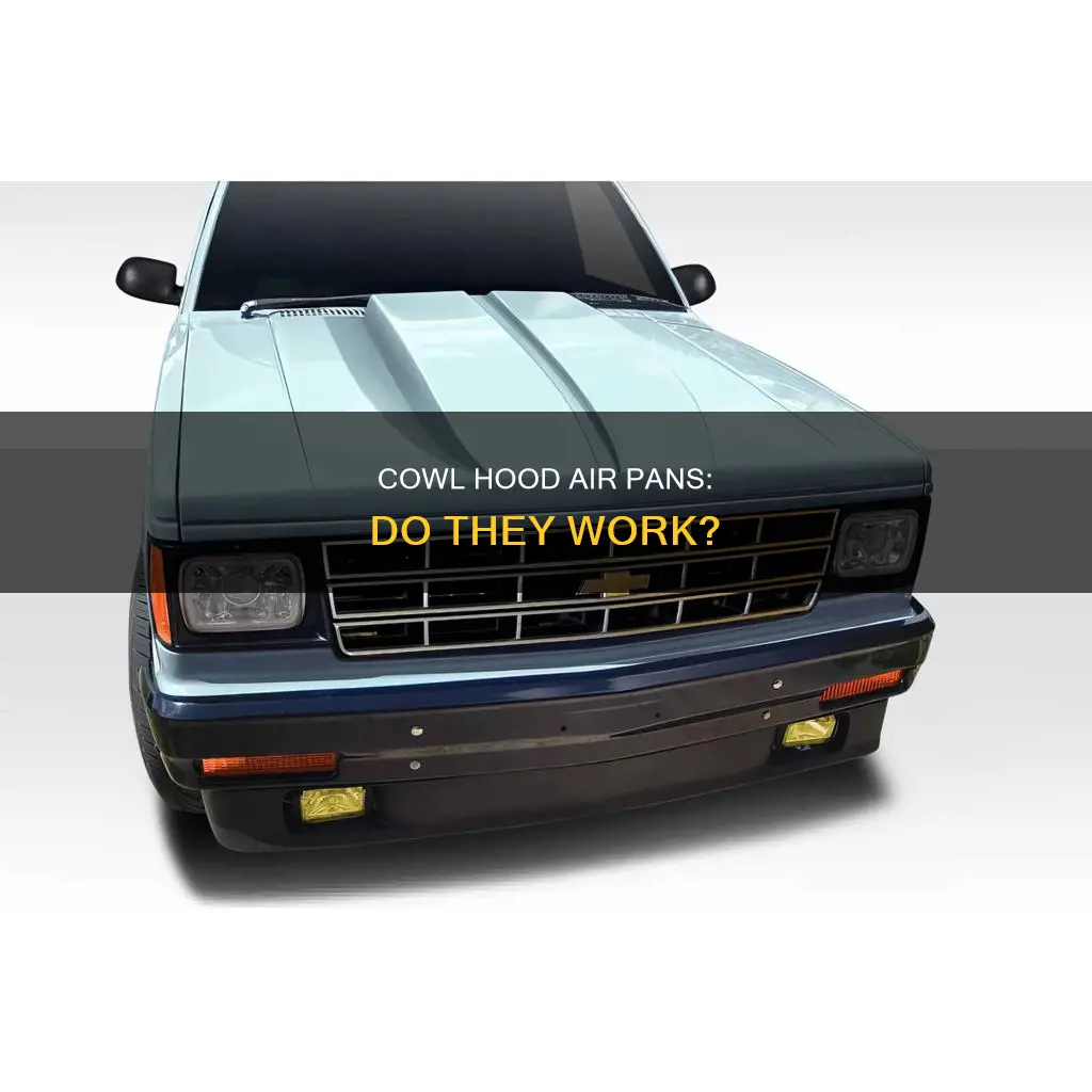 do cowl hood air pans work