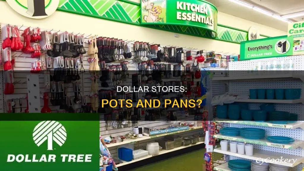 do dollar stoes sell pots and pans