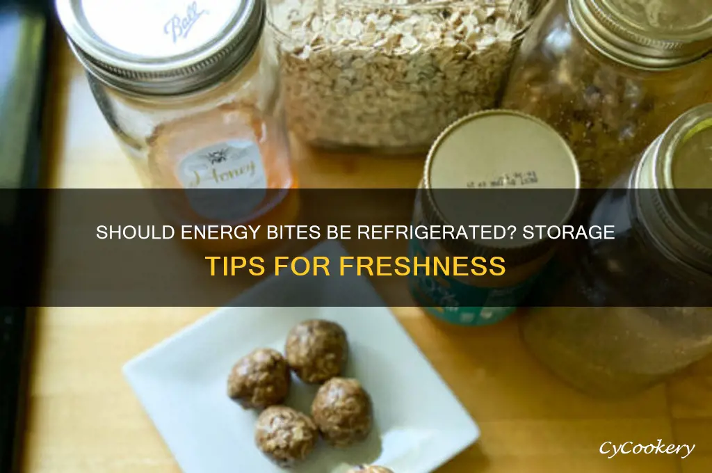 do energy bites have to be refrigerated