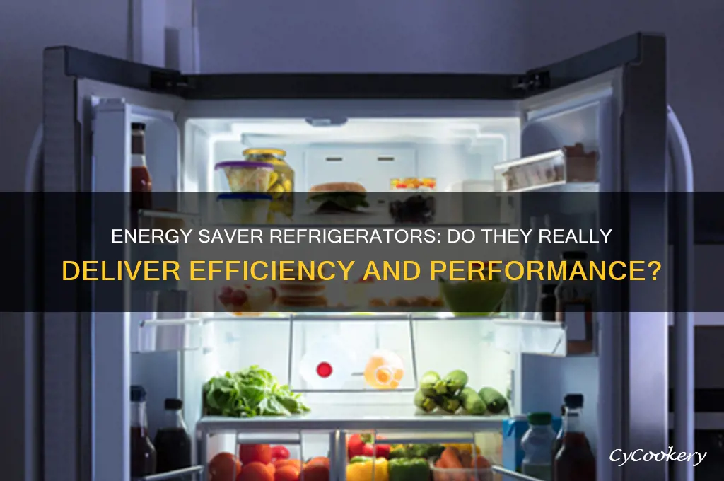 do energy saver refrigerators work as well