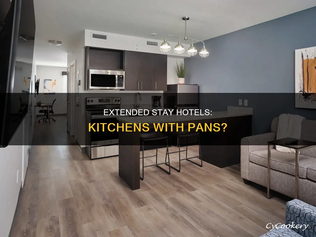 do extended stay hotels have kitchens with pans