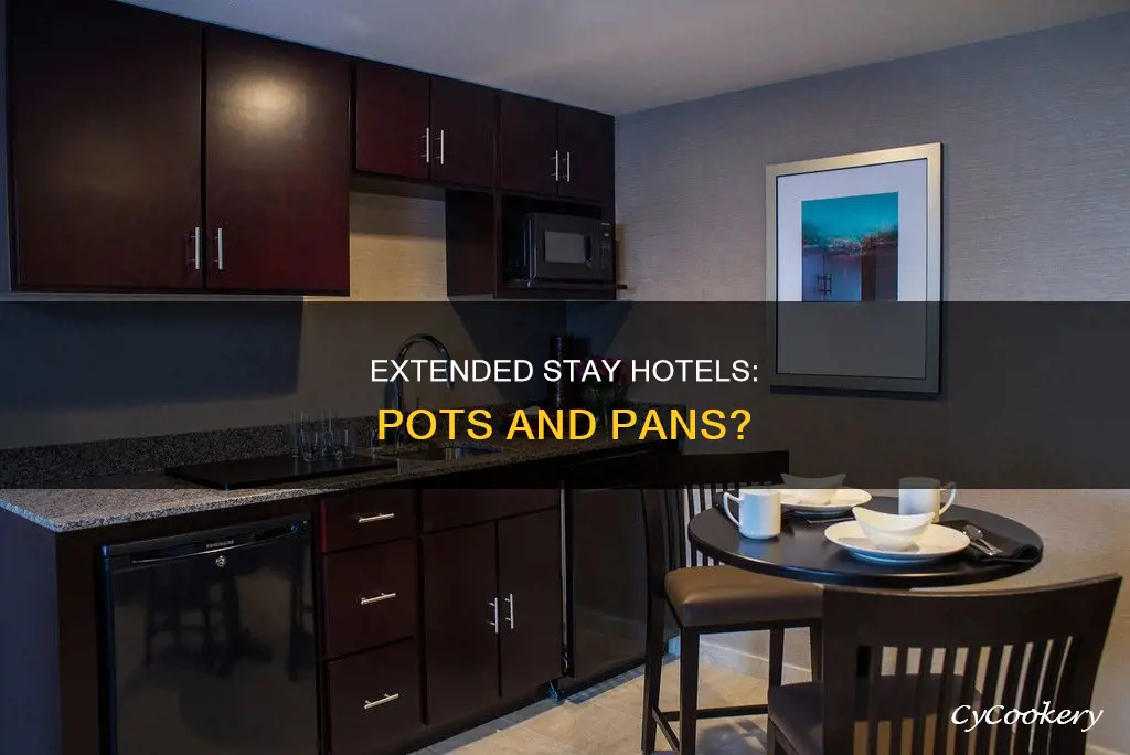 do extended stay hotels have pots and pans