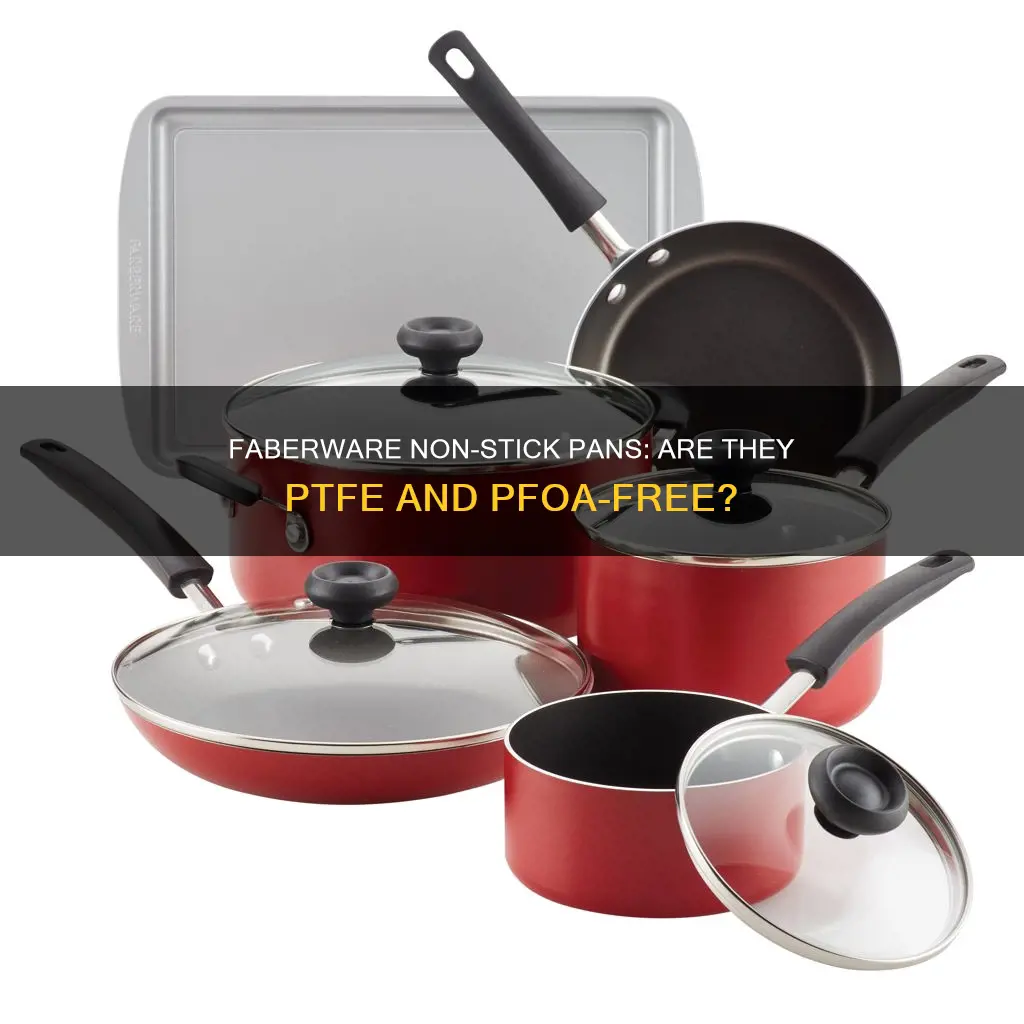 do faberware non stick pans contain ptfe or pfoa