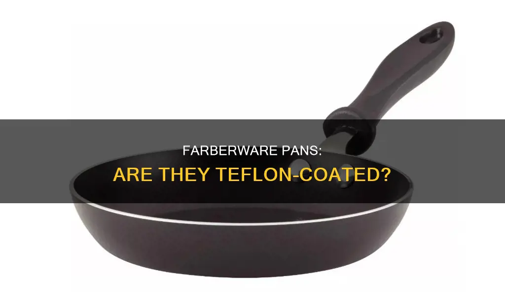 do farberware pans have teflon