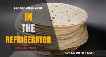 Do Refrigerated Flour Tortillas Spoil? Shelf Life Explained
