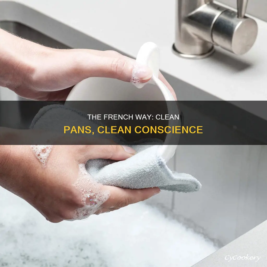 do french people wash their pans
