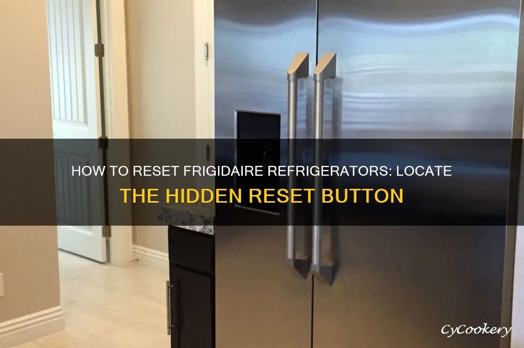 do frigidaire refrigerators have a reset button