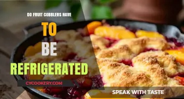 Should Fruit Cobblers Be Refrigerated? Storage Tips for Freshness