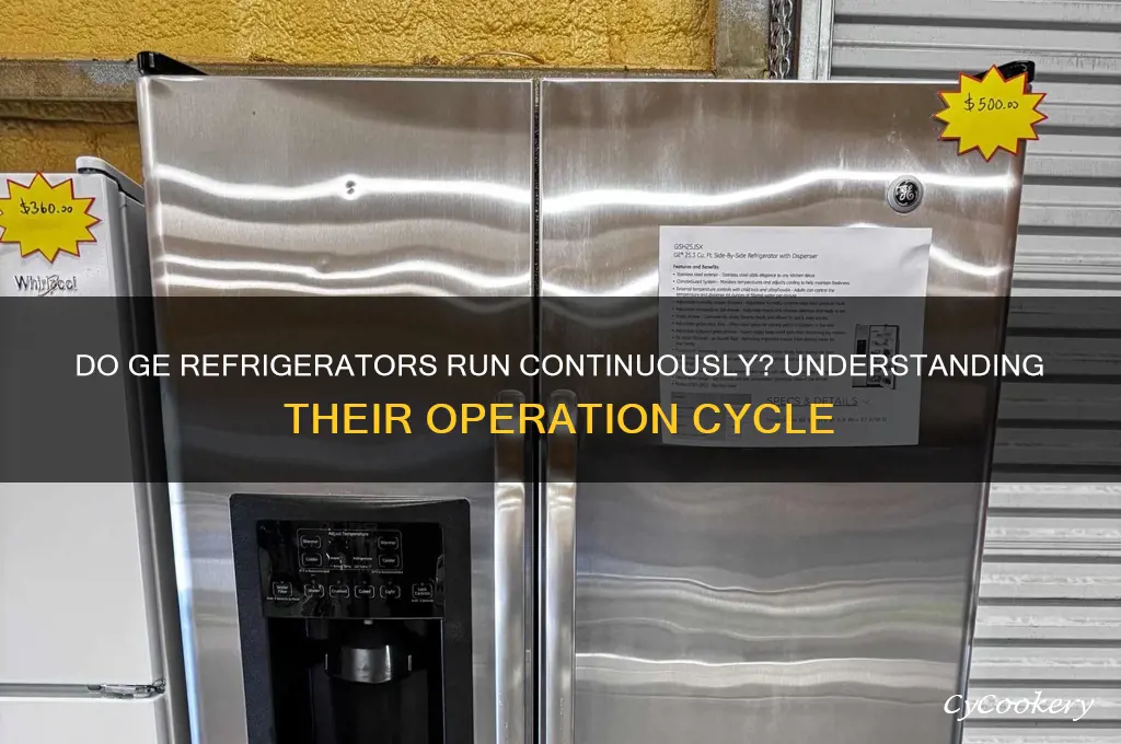 do ge refrigerators run all the time
