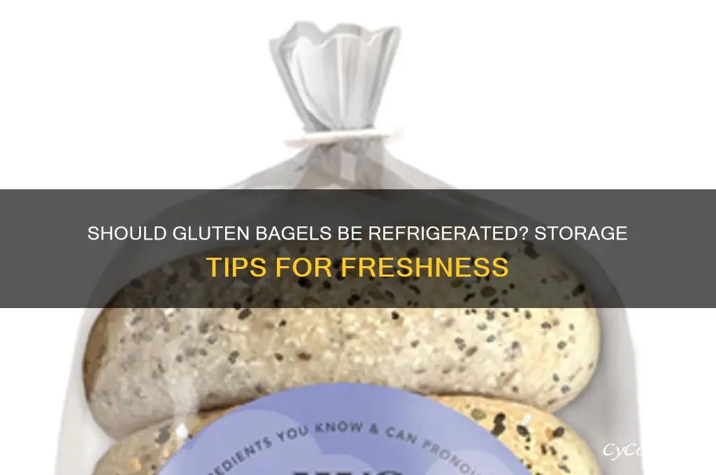do gluten bagels have to be refrigerated