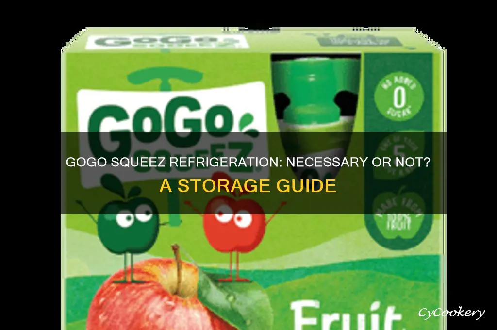 do gogo squeez have to be refrigerated