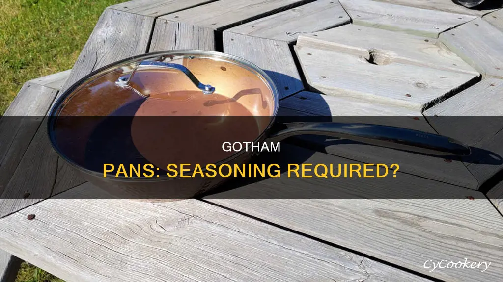 do gotham pans need to be seasoned