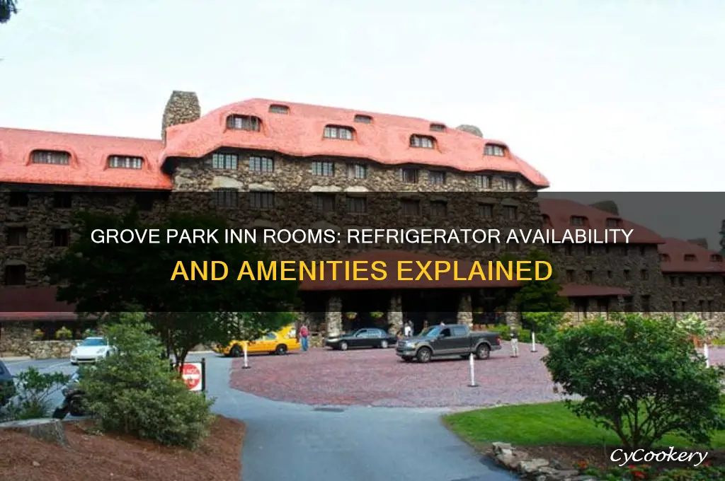 do grove park inn rooms have refrigerators