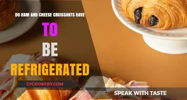 Should Ham and Cheese Croissants Be Refrigerated? Storage Tips