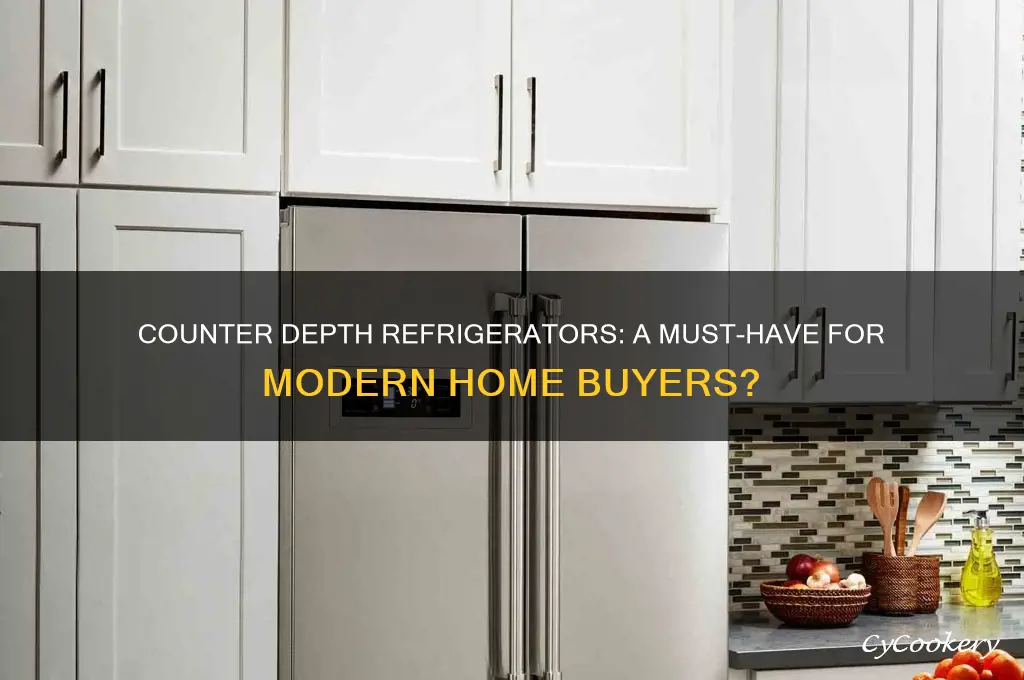 do home buyers prefer counter depth refrigerator