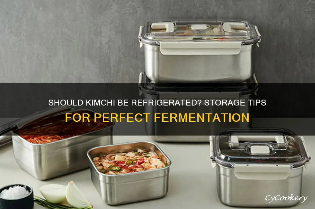do i bneed to refrigerate kim chi