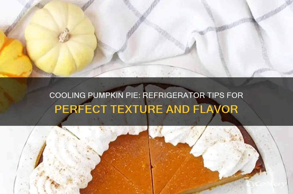 do i cool pumpkin pie in refrigerator