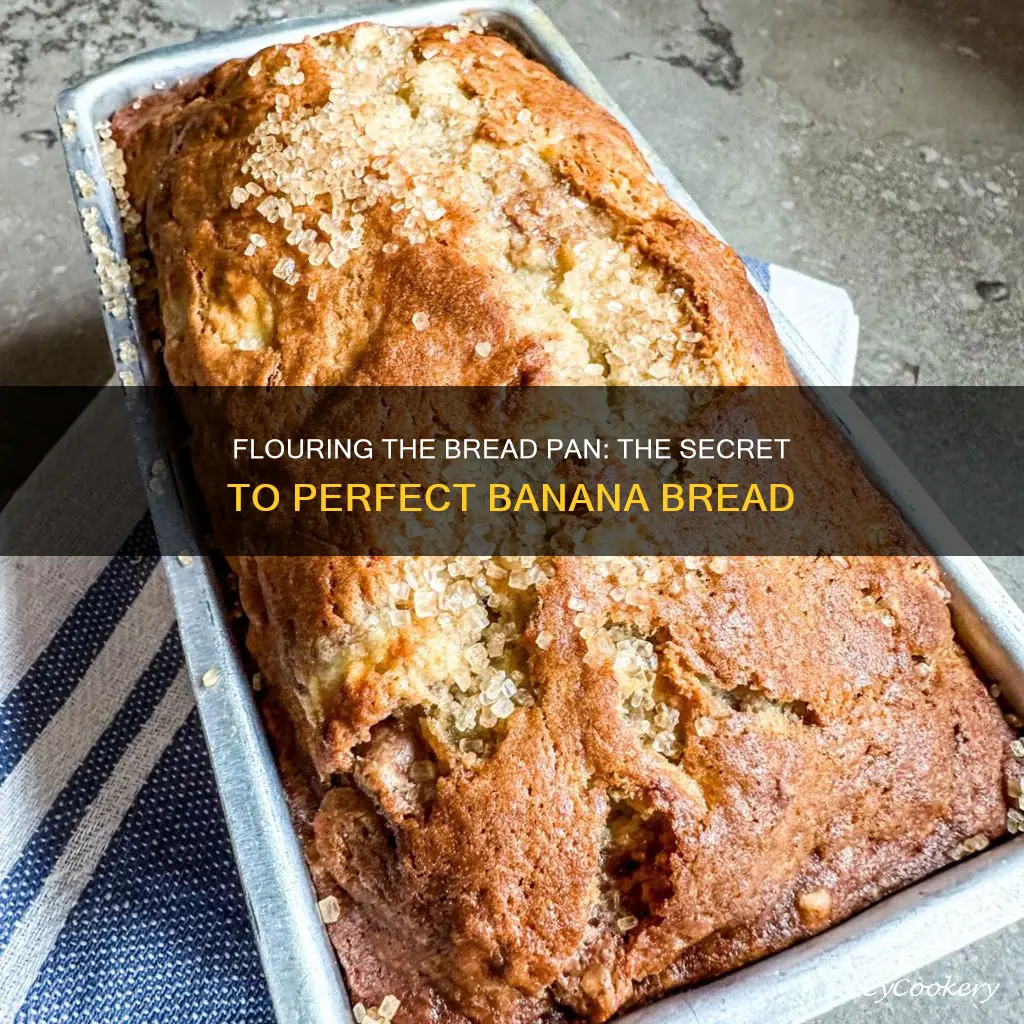 do I flour the bread pan for banana bread
