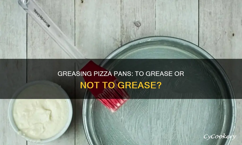 do I grease a pizza pan