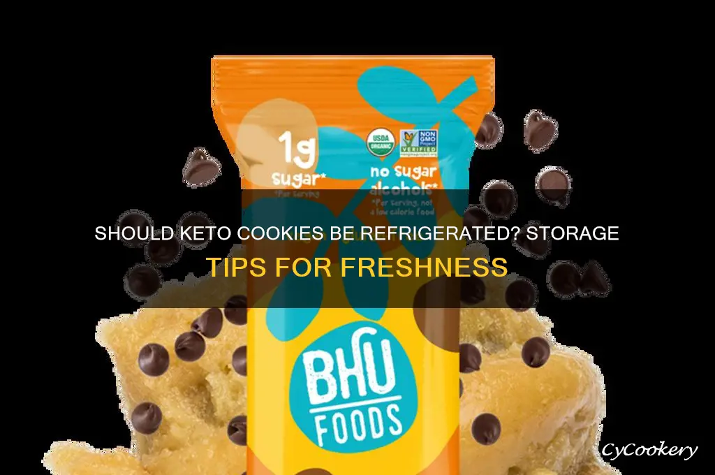 do i have to put keto cookies in refrigerator
