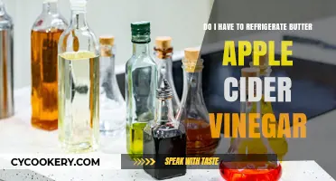 Refrigerate Butter and Apple Cider Vinegar: Storage Tips for Freshness