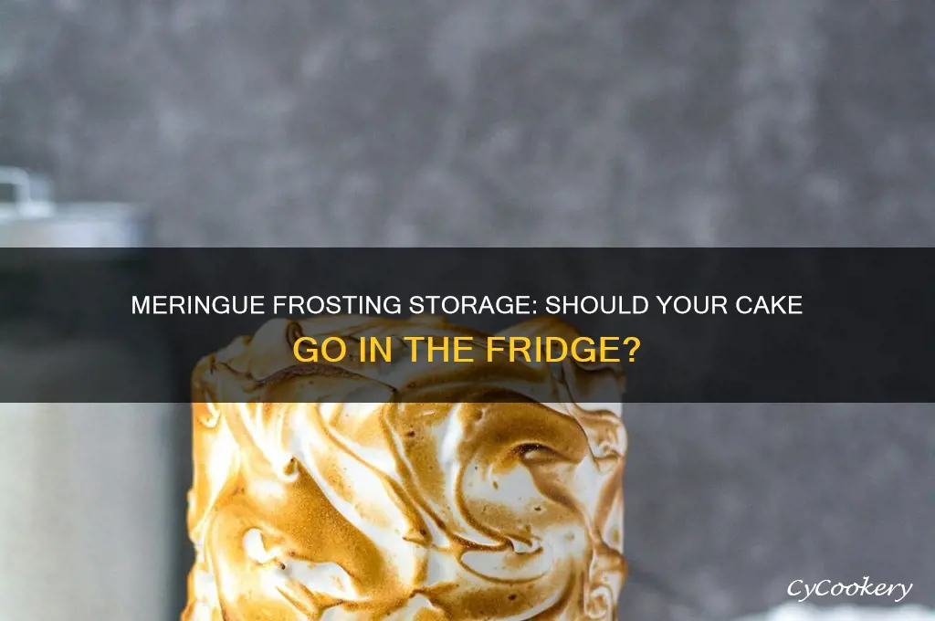 do i have to refrigerate cake with meringue frosting