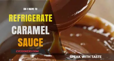 Should Caramel Sauce Be Refrigerated? Storage Tips for Freshness