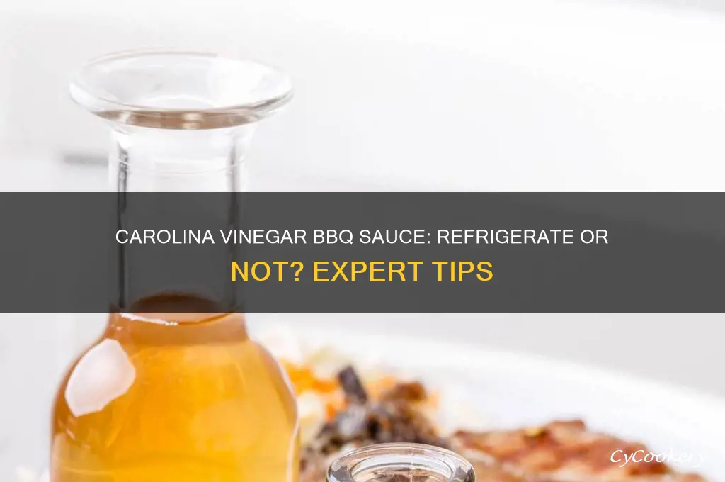 do i have to refrigerate carolina vinegar bbq sauce