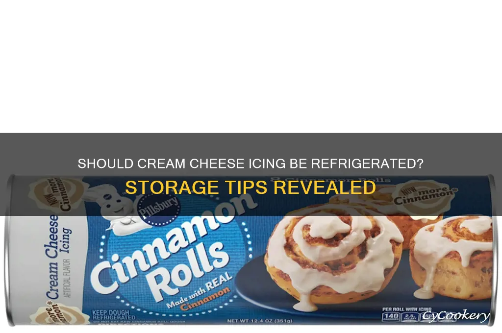 do i have to refrigerate cream cheese icing