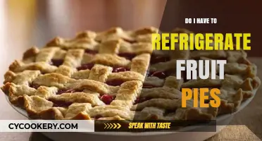 Should Fruit Pies Be Refrigerated? Storage Tips for Freshness